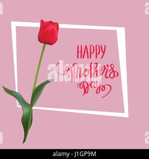 The red tulip with Happy Mother s Day gift card. Stock Vector