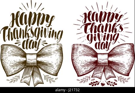 Happy Thanksgiving day, lettering. Holiday label or symbol. Calligraphy vector illustration Stock Vector