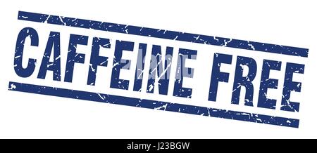 square grunge blue caffeine free stamp Stock Vector