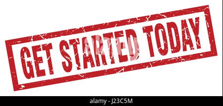 square grunge red get started today stamp Stock Vector