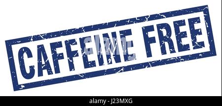 square grunge blue caffeine free stamp Stock Vector