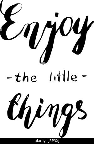 'Enjoy the little things' hand lettering quote. Typography poster, inspiration card Stock Vector
