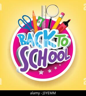 Colorful 3D Vector Back to School Title Texts with School Items in a Circle for Poster Design in Yellow Background. Vector Illustration Stock Vector