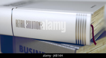 Retail Solutions Concept on Book Title. 3D. Stock Photo