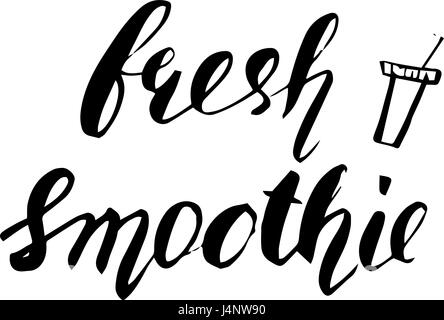 Hand drawn phrase Fresh smoothie. Lettering design for posters, t-shirts, cards, invitations, stickers, banners advertisement Stock Vector