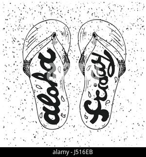 Hipster Hand Drawn Flip Flops with Inscription 'Aloha Friday'. Vector printable Typography For Posters, Flyers, Cards T-Shirts. Stock Vector