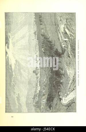 [The Holy Land and the Bible. A book of Scripture illustrations gathered in Palestine, etc.] Stock Photo