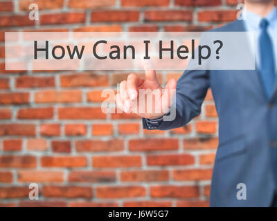 How Can I Help ? - Businessman hand pressing button on touch screen interface. Business, technology, internet concept. Stock Photo Stock Photo