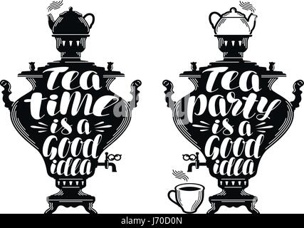 Tea, teapot, hot drink label. Samovar, Russian tradition. Handwritten lettering, calligraphy vector illustration Stock Vector