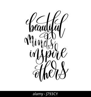 beautiful minds inspire others brush ink hand lettering inscript Stock Vector
