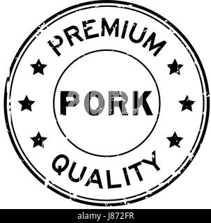 Grunge black premium quality pork round rubber seal stamp Stock Vector