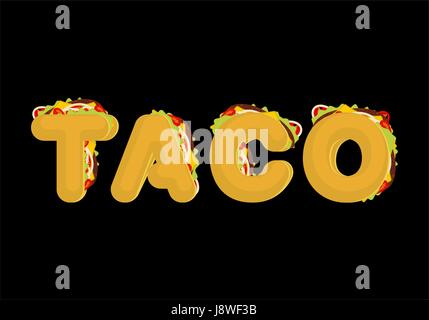 Taco lettering. Mexican fast food font. Tacos text. traditional Mexico meal letter Stock Vector