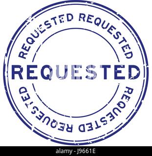 Grunge blue requested rubber seal stamp on white background Stock Vector