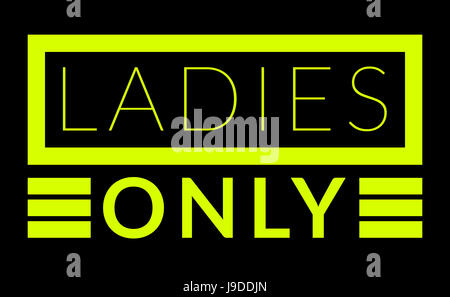 Commercial warning sign of ladies only in shocking yellow over black background Stock Photo