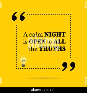 Inspirational motivational quote. A calm night is open to all the truths. Simple trendy design. Stock Vector