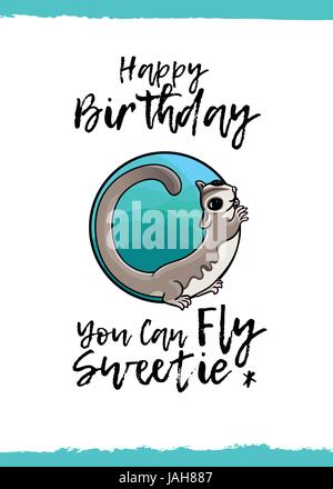 Happy Birthday. You can fly, sweetie. Greeting card with a cute animal and kind wish, cartoon style. Suitable for kid's congratulations. Adorable suga Stock Vector
