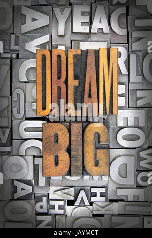 Dream Big written in vintage letterpress type Stock Photo