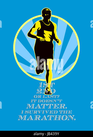 Poster greeting card illustration showing a marathon runner running jogging with sunburst done in retro style with words First, Second or Last? It doesn't matter. I survived the Marathon. Stock Photo