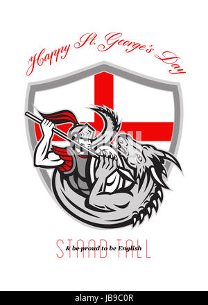 Poster greeting card Illustration of knight in full armor fighting a dragon with England English flag in background done in retro style with words Happy St. George's Day Stand Tall and Proud to be English. Stock Photo