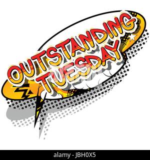 Outstanding Tuesday - Comic book style word on abstract background. Stock Vector