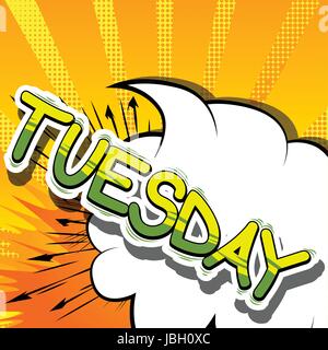 Tuesday - Comic book style word on abstract background. Stock Vector