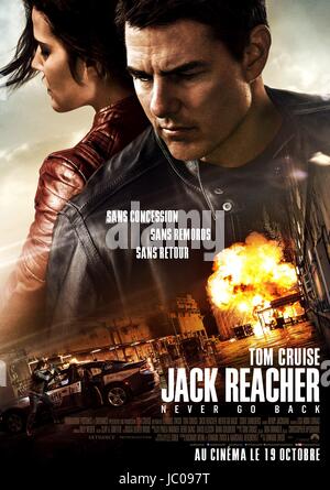 Jack Reacher: Never Go Back   Year : 2016 USA  Director :  Edward Zwick   Tom Cruise, Cobie Smulders  Movie poster (Fr)  .  It is forbidden to reproduce the photograph out of context of the promotion of the film. It must be credited to the Film Company and/or the photographer assigned by or authorized by/allowed on the set by the Film Company. Restricted to Editorial Use. Photo12 does not grant publicity rights of the persons represented. Stock Photo