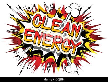 Clean Energy - Comic book style word on abstract background. Stock Vector