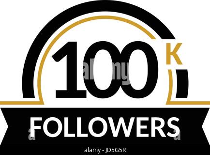 100000 followers and friends, 100K anniversary congratulations design banner template. Black and gold vector illustration Stock Vector