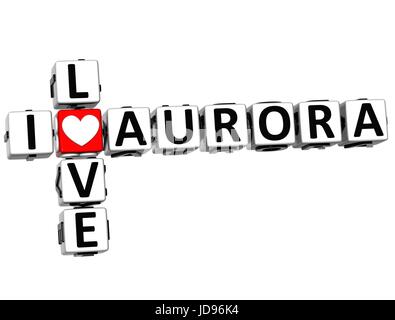 3D I Love Aurora Crossword on white background Stock Photo