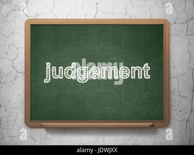 Law concept: Judgement on chalkboard background Stock Photo - Alamy