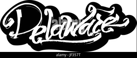 Delaware. Sticker. Modern Calligraphy Hand Lettering for Serigraphy Print Stock Vector