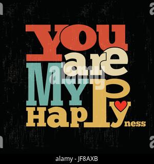 You are my happiness Quote Typographical retro Background Stock Vector