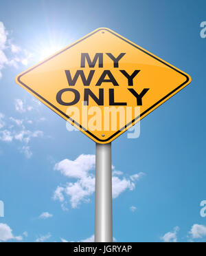 Illustration depicting a sign with a 'my way only' concept. Stock Photo