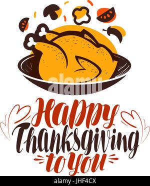 Happy thanksgiving to you, greeting card. Handwritten lettering, calligraphy vector illustration Stock Vector