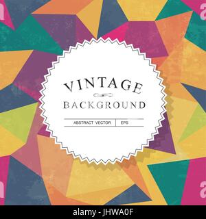 Vintage Lettering. Colorful aged triangles background. Grunge layers can be easy editable or removed. Stock Vector