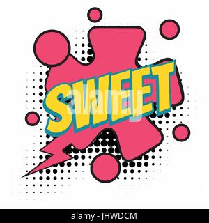 sweet comic word. Pop art retro vector illustration Stock Vector