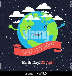 Earth Day Poster, cartoon style. Planet Earth Illustration. In outer space. "Save our Home" text. Stock Vector