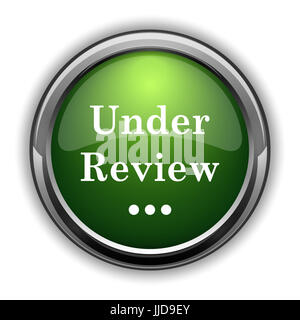 Under review icon. Under review website button on white background Stock Photo