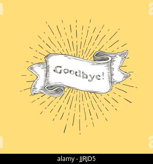Goodbye. Vintage ribbon banner with text 'Goodbye' and rays. Retro hand drawn design on yellow background. Vector Illustration Stock Vector