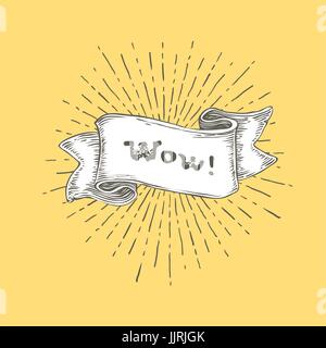 WOW! WOW text on vintage hand drawn ribbon. Graphic art design on yellow background. Stock Vector