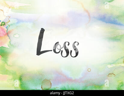 The word Loss concept and theme written in black ink on a colorful painted watercolor background. Stock Photo