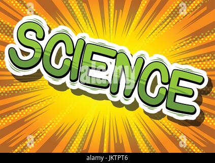 Science - Comic book style phrase on abstract background. Stock Vector