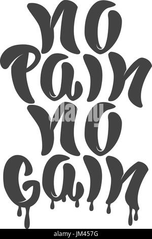 No pain no gain. hand lettering phrase. Design element for poster, greeting card. Vector illustration. Stock Vector