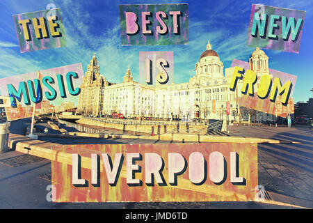 The best new music is from Liverpool text on an image of the waterfront buildings in Liverpool UK Stock Photo