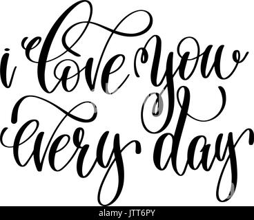 i love you every day hand lettering romantic quote Stock Vector