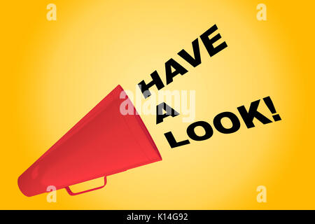 3D illustration of 'HAVE A LOOK!' title flowing from a loudspeaker Stock Photo