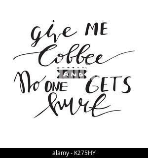 Poster with hand-drawn coffee slogan Stock Vector
