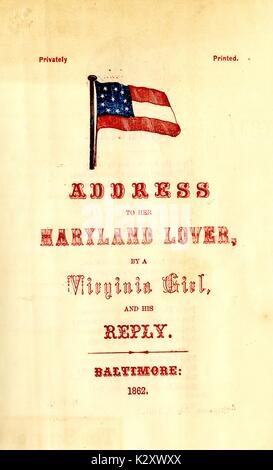 Broadside from the American Civil war, entitled 'Address to her Maryland Lover by a Virginian Girl and his Reply', which served as the cover to a booklet containing poems advocating for the American South, Baltimore, Maryland. 1862. Stock Photo