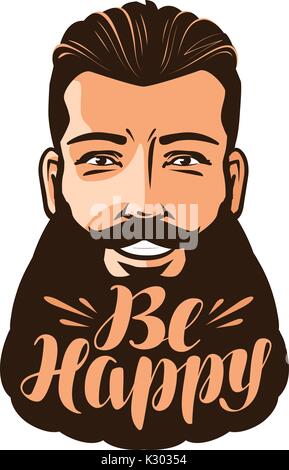 Be happy, lettering. Portrait of bearded man. Vector illustration Stock Vector