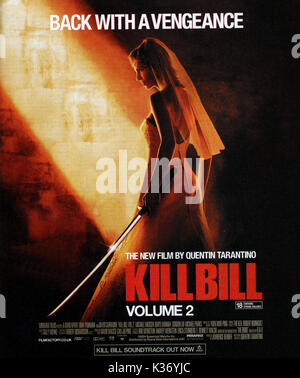 KILL BILL VOLUME 2 DIRECTED BY QUENTIN TARANTINO WITH UMA THURMAN POSTER FROM THE RONALD GRANT ARCHIVE     Date: 2004 Stock Photo